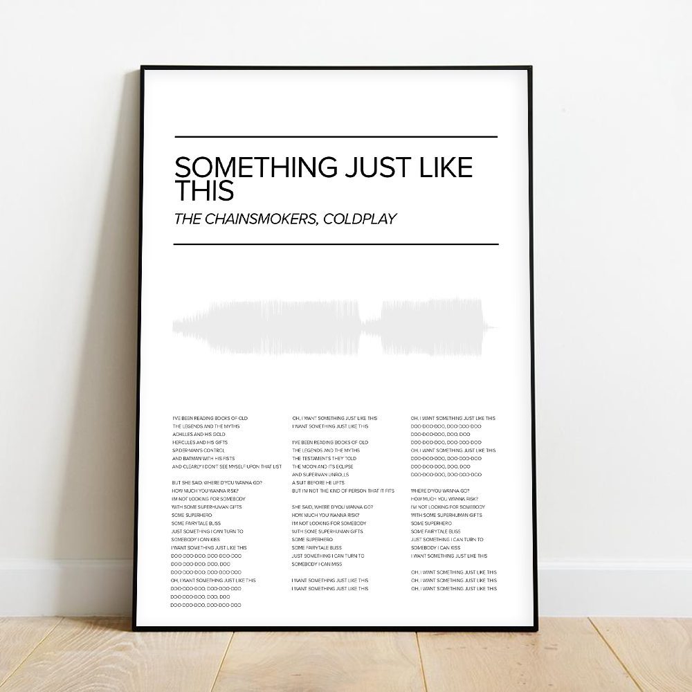 The Chainsmokers & Coldplay - Something Just Like This Poster